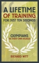 Lifetime of Training for Just Ten Seconds - Richard Witt
