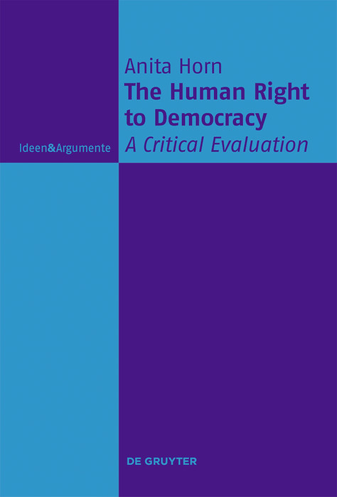 The Human Right to Democracy -  Anita Horn