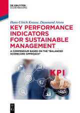 Key Performance Indicators for Sustainable Management -  Hans-Ulrich Krause,  Dayanand Arora