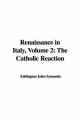 Renaissance in Italy, Volume 2 - Addington John Symonds