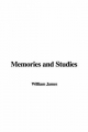 Memories and Studies - William James