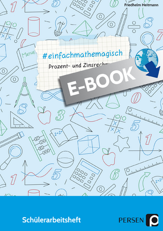 #einfachmathemagisch - Prozent- und Zinsrechnung