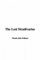 Lost Stradivarius - Meade John Falkner