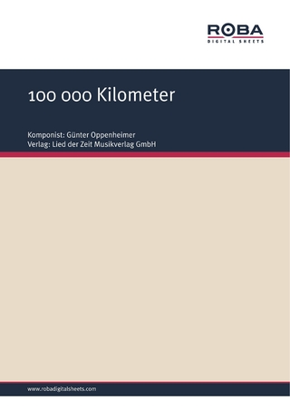 100 000 Kilometer - Günter Oppenheimer; Helmut Kießling