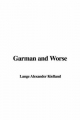 Garman and Worse - Lange Alexander Kielland