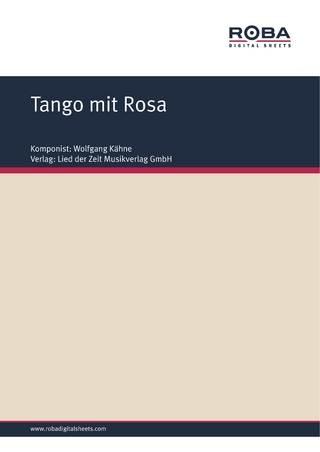 Tango mit Rosa - Wolfgang Kähne; Gerd Halbach