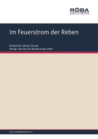 Im Feuerstrom der Reben - Richard Genée; Johann Strauß; Karl Haffner