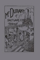 Mr. Durant of Salt Lake City : "that Mormon"