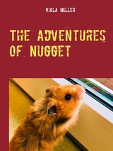 The Adventures of Nugget - Viola Miller