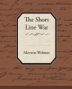 Short Line War - Merwin-Webster