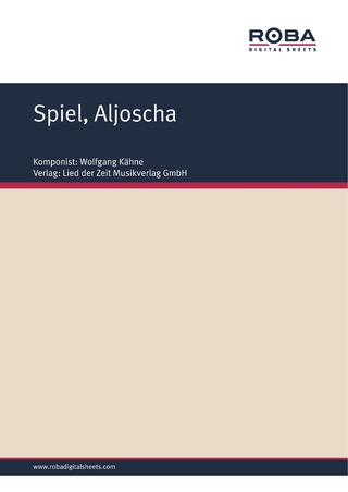 Spiel, Aljoscha - Wolfgang Kähne; Ursula Upmeier