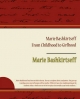 Marie Bashkirtseff from Childhood to Girlhood - Marie Bashkirtseff