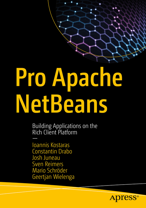Pro Apache NetBeans -  Constantin Drabo,  Josh Juneau,  Ioannis Kostaras,  Sven Reimers,  Mario Schroder,  Geertjan Wielenga