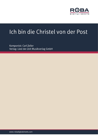 Ich bin die Christel von der Post - Carl Zeller; Moritz West; Ludwig Held