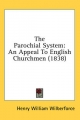 Parochial System - Henry William Wilberforce
