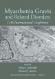 Myasthenia Gravis and Related Disorders - Henry J. Kaminski; Richard Barohn