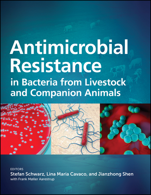 Antimicrobial Resistance in Bacteria from Livestock and Companion Animals - 