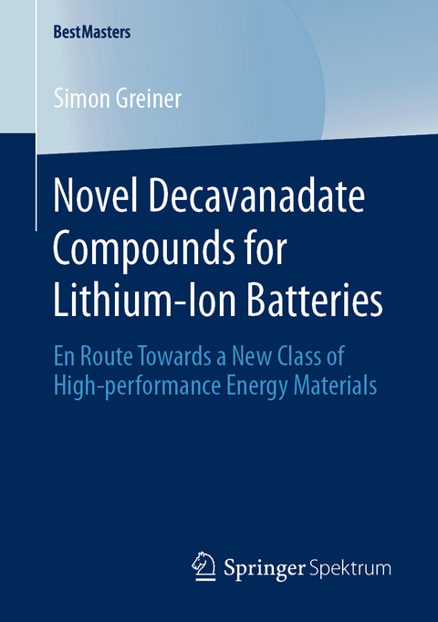 Novel Decavanadate Compounds for Lithium-Ion Batteries - Simon Greiner
