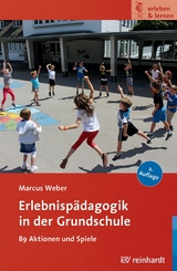 Erlebnispädagogik in der Grundschule - Marcus Weber