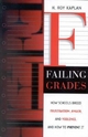 Failing Grades - H. Roy Kaplan
