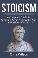 Stoicism -  Chris Wilson