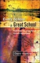Every School A Great School - David Hopkins