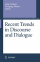 Recent Trends in Discourse and Dialogue - Laila Dybkjær; Wolfgang Minker
