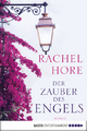 Der Zauber des Engels - Rachel Hore