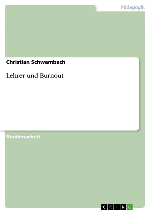 Lehrer und Burnout - Christian Schwambach