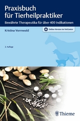 Praxisbuch für Tierheilpraktiker -  Kristina Vormwald