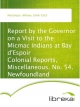 Report by the Governor on a Visit to the Micmac Indians at Bay d'Espoir Colonial Reports, Miscellaneous. No. 54. Newfoundland - William MacGregor