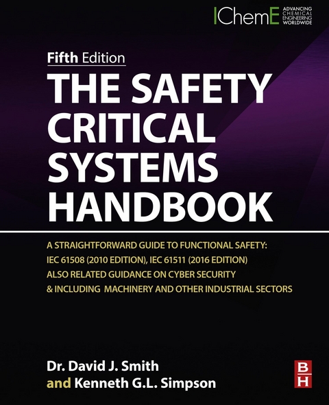 Safety Critical Systems Handbook -  Kenneth G. L. Simpson,  David J. Smith