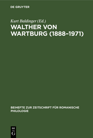 Walther von Wartburg (1888-1971) - Kurt Baldinger