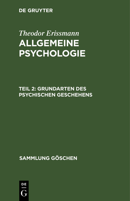 Grundarten des psychischen Geschehens - Theodor Erissmann