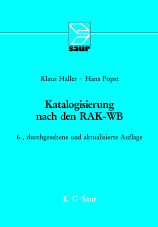 Katalogisierung nach den RAK-WB - Klaus Haller; Hans Popst