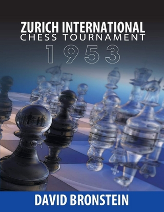 Zurich International Chess Tournament, 1953 - Bronstein David Bronstein