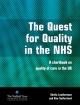 The Quest for Quality in the NHS - John Wattis; Stephen Curran; Sheila Leatherman; Kim Sutherland