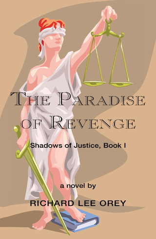 The Paradise of Revenge - Richard Lee Orey