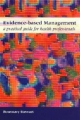 Stewart, R: Evidence-Based Management: A Practical Guide for Health Professionals (National Health Informatics Collection)