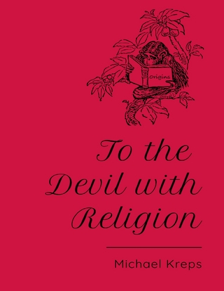 To the Devil With Religion - Kreps Michael Kreps