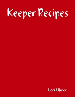 Keeper Recipes - Ulmer Lori Ulmer
