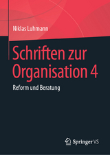 Schriften zur Organisation 4 - Niklas Luhmann