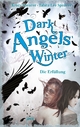 Dark Angels' Winter - Beate Teresa Hanika;  Susanne Hanika;  Kristy Spencer;  Tabita Lee Spencer