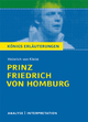 Prinz Friedrich von Homburg von Heinrich von Kleist. Textanalyse und Interpretation mit ausführlicher Inhaltsangabe und Abituraufgaben mit Lösungen.