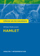 Hamlet von Wiliam Shakespeare. Textanalyse und Interpretation mit ausführlicher Inhaltsangabe und Abituraufgaben mit Lösungen.