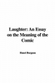 Laughter - Henri Bergson
