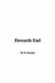 Howards End - M. E. Forster