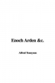 Enoch Arden &c. - Alfred Tennyson