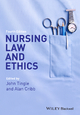 Nursing Law and Ethics - John Tingle;  Alan Cribb