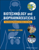 Biotechnology and Biopharmaceuticals - Rodney J. Y. Ho